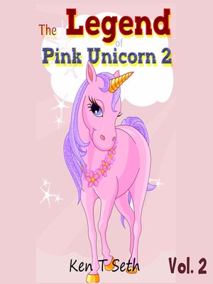 cover image of The Legend of Pink Unicorn 2
